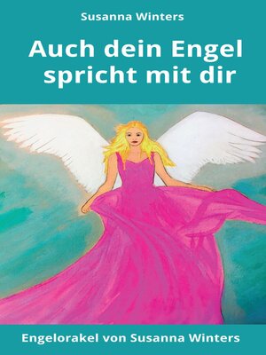 cover image of Auch dein Engel spricht mit dir